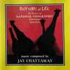 Steve Croes*, Jay Chattaway - Rhythms Of Life (30 Years Of National Geographic Television Specials)