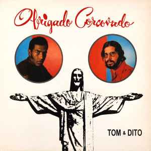 Capa do álbum Tom E Dito - Obrigado Corcovado