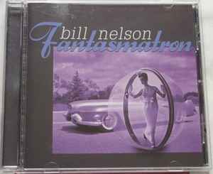 Fantasmatron - Bill Nelson
