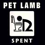 Pet Lamb - Spent