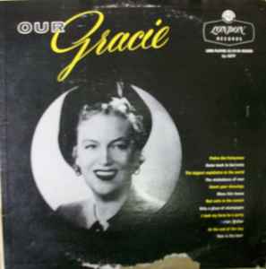 Gracie Fields - Our Gracie Favorite Songs By Gracie Fields album cover
