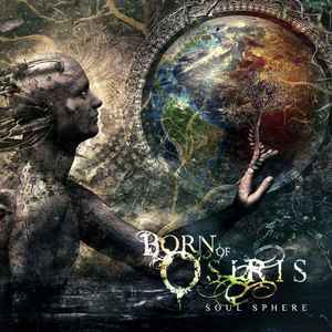 Born Of Osiris - Soul Sphere album cover