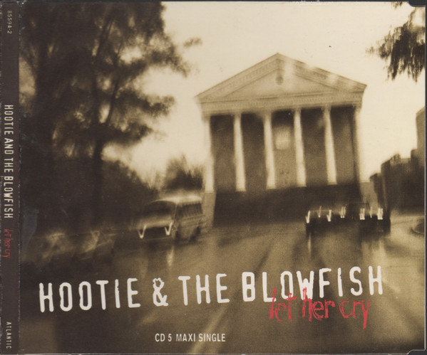 Hootie & The Blowfish – Let Her Cry (1995, CD) - Discogs