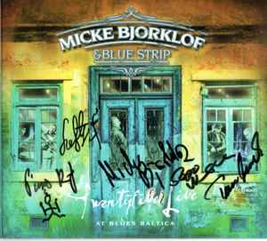 Micke Björklöf & Blue Strip - Twentyfive Live At Blues Baltica album cover