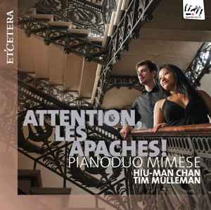 Pianoduo Mimese - Attention, Les Apaches! album cover