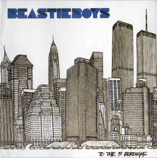 Beastie Boys - To The 5 Boroughs | Releases | Discogs