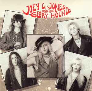 Joey C. Jones And The Glory Hounds - Joey C. Jones And The Glory Hounds