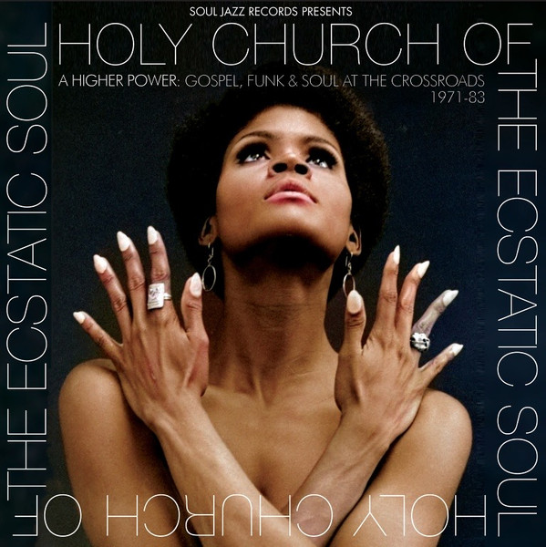 Holy Church Of The Ecstatic Soul (A Higher Power: Gospel, Funk 