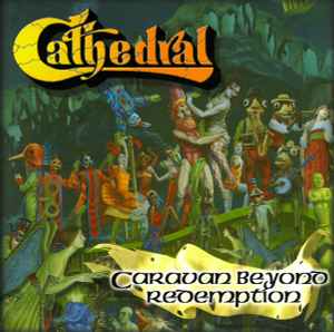 Caravan Beyond Redemption - Cathedral