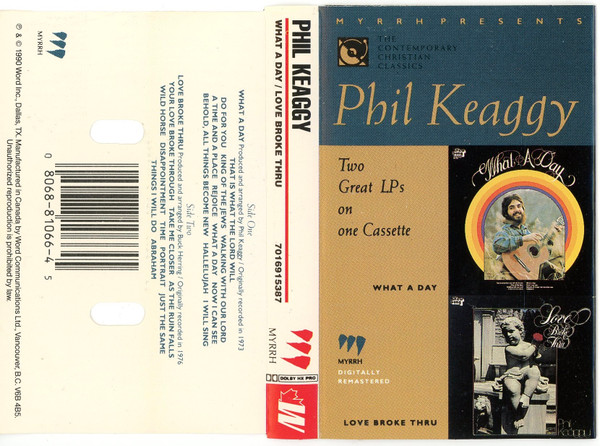 Phil Keaggy What A Day Love Broke Thru 1990 Cassette Discogs