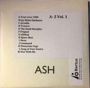 Ash – A-Z Vol. 1 (2010, Card Sleeve, CDr) - Discogs