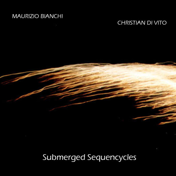 Album herunterladen Maurizio Bianchi Christian Di Vito - Submerged Sequencycles