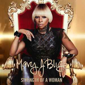 Mary J. Blige - Strength Of A Woman album cover