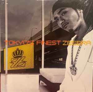 Zeebra – Tokyo's Finest (2003, Vinyl) - Discogs