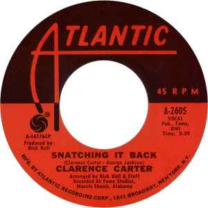 Clarence Carter - Snatching It Back / Making Love (At The Dark End Of The Street) album cover