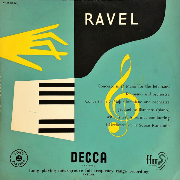 ladda ner album Ravel Jacqueline Blancard With Ernest Ansermet Conducting L'Orchestre De La Suisse Romande - Piano Concerto For Left Hand In D Major Piano Concerto In G Major