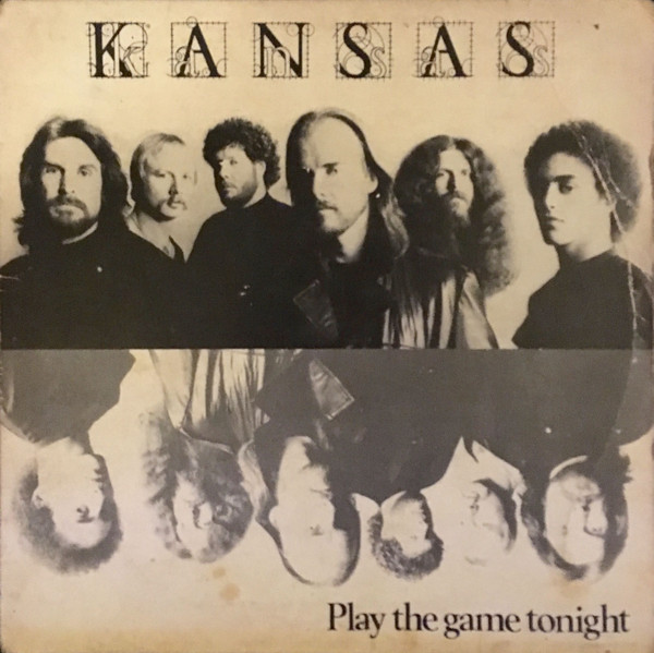 KANSAS (Play The Game Tonight) Kirshner ZS5 02903