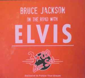 Elvis Presley – Bruce Jackson On The Road With Elvis (2020, Box