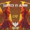 Duotech (2) Vs Alienn - LSD (Extended Play)