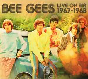 Bee Gees - Live On Air 1967-1968