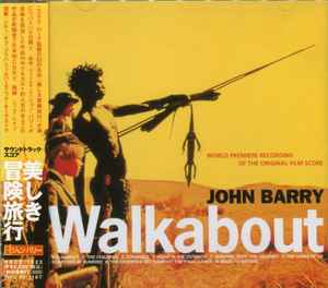 John Barry u003d ジョン・バリー – Walkabout u003d 美しき冒険旅行 (2001