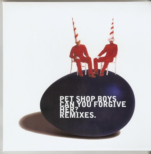 Pet Shop Boys – Can You Forgive Her? Remixes. (CDr) - Discogs