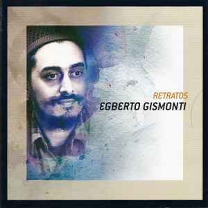 Egberto Gismonti - Retratos album cover