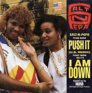 Salt 'N' Pepa - Push It (U.S. Remix) / I Am Down album cover