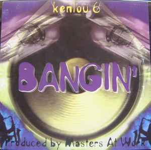 Kenlou - Bangin'