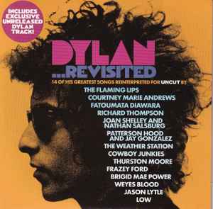 Dylan ...Revisited (14 Of His Greatest Songs Reinterpreted For Uncut) - Various