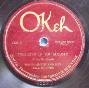 baixar álbum Mamie Smith And Her Jazz Hounds - Memries Of You Mammy If You Dont Want Me Blues