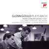 Glenn Gould Plays Bach*, Columbia Symphony Orchestra, Vladimir Golschmann, Leonard Bernstein - Piano Concertos Nos. 1-5 & 7