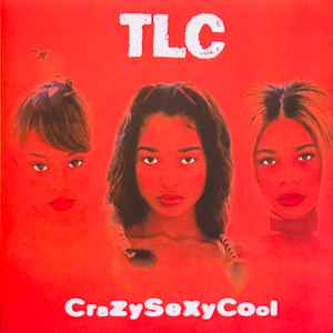 TLC – CrazySexyCool (2023, Red & White, Gatefold, Vinyl) - Discogs