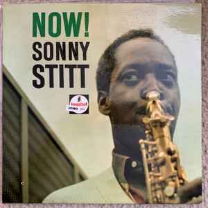 Sonny Stitt - Now!: LP, Album, RP For Sale | Discogs