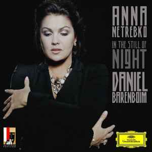 Anna Netrebko - In The Still Of Night