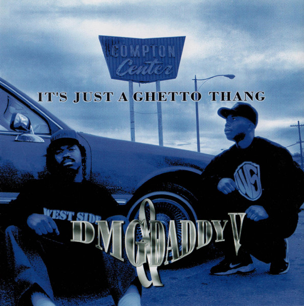DMG & Daddy V – It's Just A Ghetto Thang (1996, CD) - Discogs