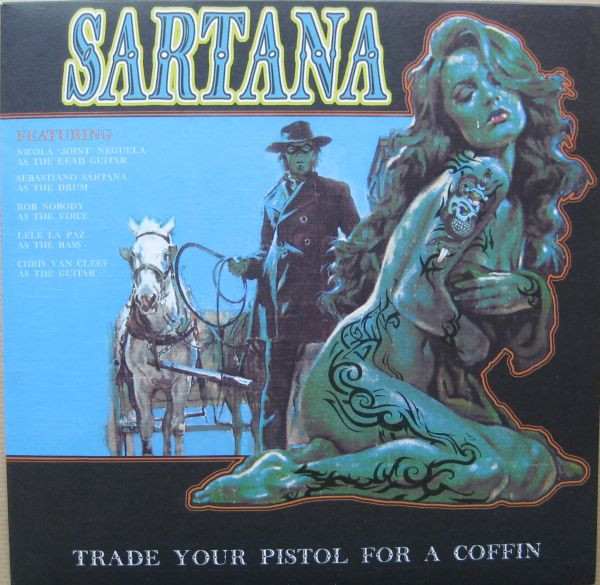 baixar álbum Sartana - Trade Your Pistol For A Coffin