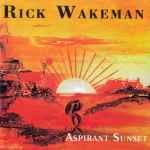 Rick Wakeman - Aspirant Sunset | Releases | Discogs