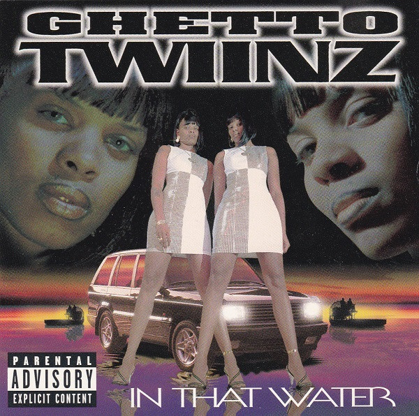 Ghetto Twiinz In That Water Releases Discogs