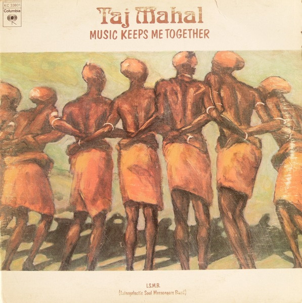 Taj Mahal – Music Keeps Me Together (1975, Vinyl) - Discogs