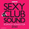 Various - Sexy Club Sound - 8 Dance-Songs Für 2014