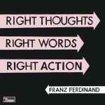 Cover of Right Thoughts, Right Words, Right Action, 2013-08-23, CD