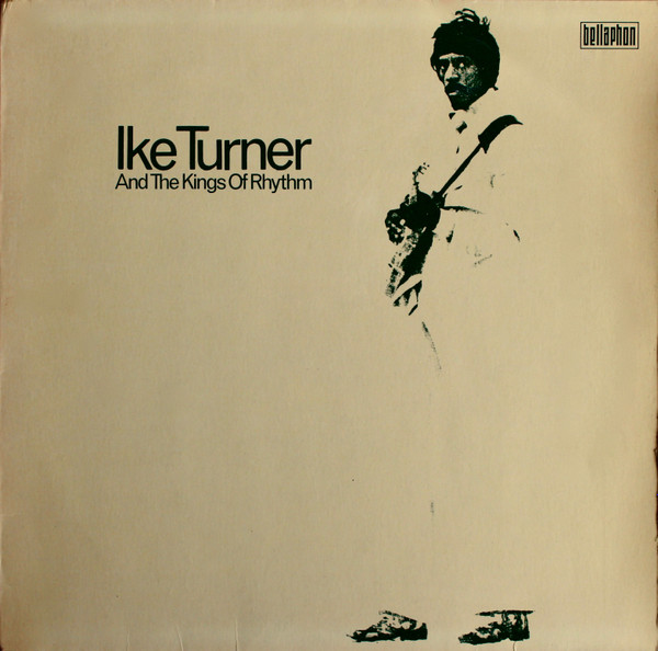 Ike Turner & The Kings Of Rhythm - A Black Man's Soul