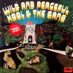 Kool & The Gang – Wild And Peaceful (1973, Vinyl) - Discogs