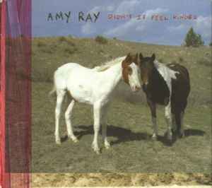 Amy Ray - Didn't It Feel Kinder