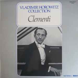 Vladimir Horowitz - Horowitz Collection Vol. 7 ~ Clementi album cover