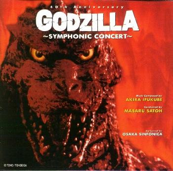 Album herunterladen Akira Ifukube - Godzilla 40th Anniversary Symphonic Concert