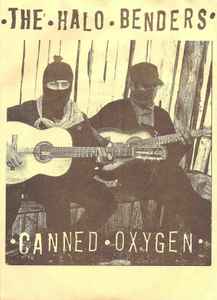 Canned Oxygen - The Halo Benders
