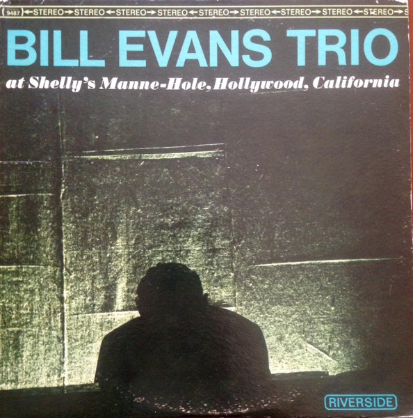 Bill Evans Trio - At Shelly's Manne-Hole, Hollywood, California 