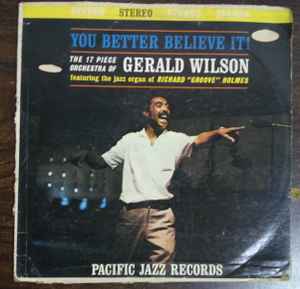 Gerald Wilson Orchestra - You Better Believe It! album cover